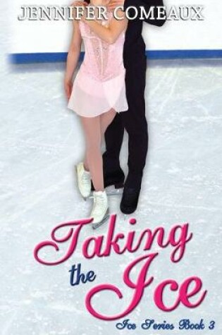 Cover of Taking the Ice
