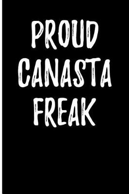 Book cover for Proud Canasta Freak