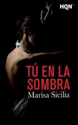 Book cover for Tú en la sombra