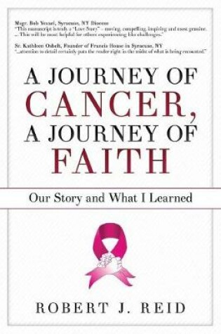 Cover of A Journey of Cancer, A Journey of Faith