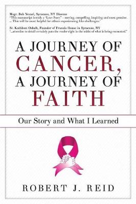 Book cover for A Journey of Cancer, A Journey of Faith