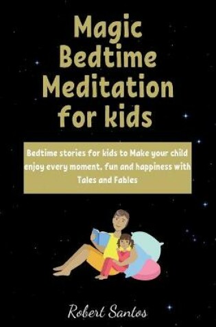 Cover of Magic Bedtime Meditation for kids