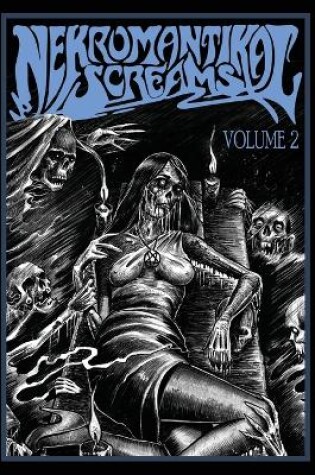 Cover of Nekromantikal Screams Volume Two