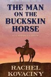 Book cover for The Man on the Buckskin Horse