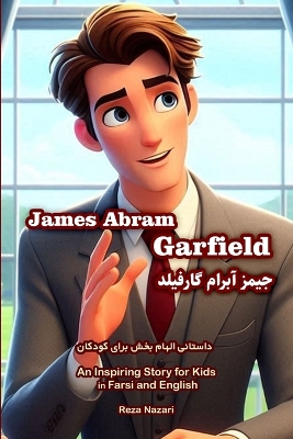 Book cover for The Story of James Abram Garfield