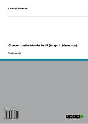 Book cover for Okonomische Theorien Der Politik (Joseph A. Schumpeter)