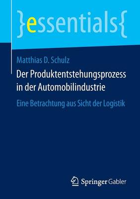 Book cover for Der Produktentstehungsprozess in der Automobilindustrie