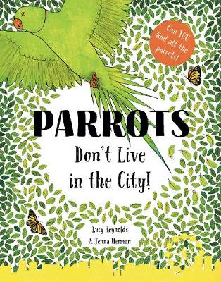 Book cover for Parrots Don't Live in the City!