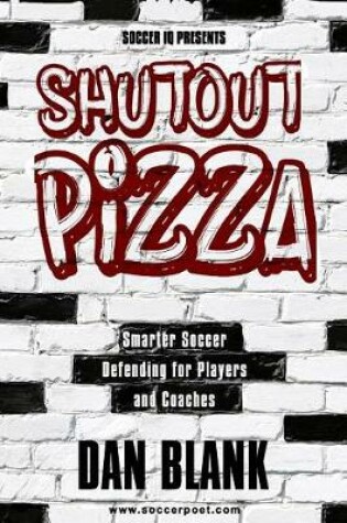 Cover of Soccer iQ Presents Shutout Pizza