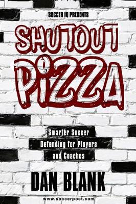 Book cover for Soccer iQ Presents Shutout Pizza