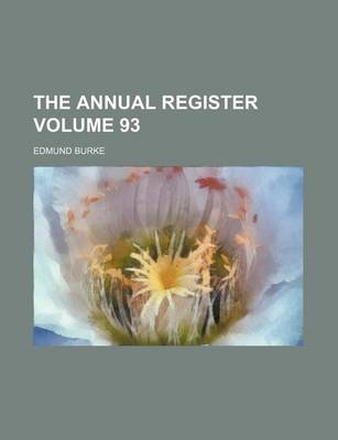 Book cover for The Annual Register Volume 93