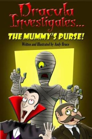 Cover of Dracula Investigates the Mummy's Purse