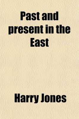 Book cover for Past and Present in the East