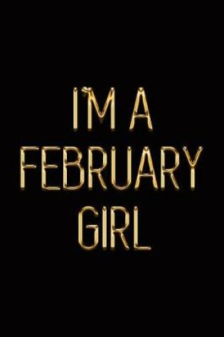 Cover of I'm a February Girl