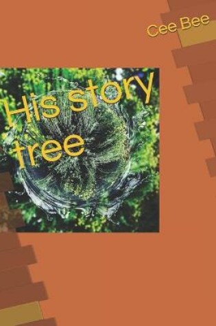 Cover of His story tree
