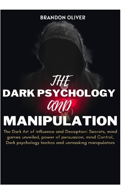 Book cover for The Dark psychology and manipulation