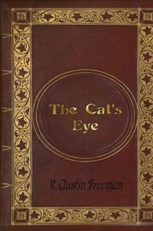 Cover of R. Austin Freeman - The Cat's Eye