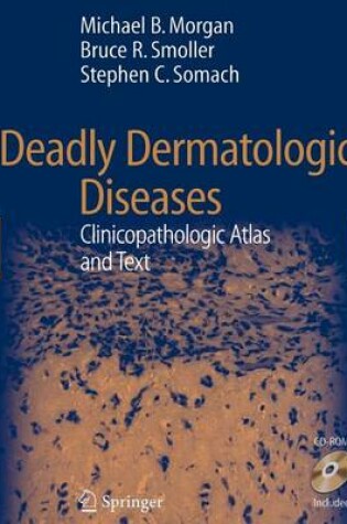 Cover of Deadly Dermatologic Diseases