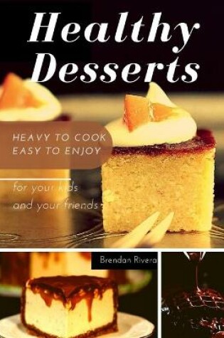 Cover of Healthy Desserts