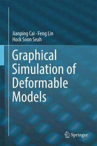 Cover of Graphical Simulation of Deformable Models