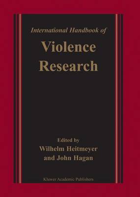 Book cover for International Handbook of Violence Research