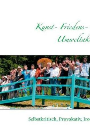 Cover of Kunst- Friedens- und Umweltaktion