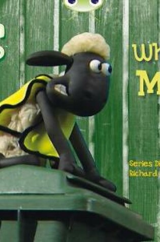 Cover of Bug Club Yellow B/1C Shaun the Sheep: What A Mess! 6-pack