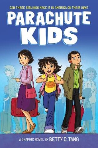 Cover of Parachute Kids: A Graphic Novel