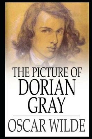 Cover of The Picture of Dorian Gray By Oscar Wilde An Annotated Latest Novel