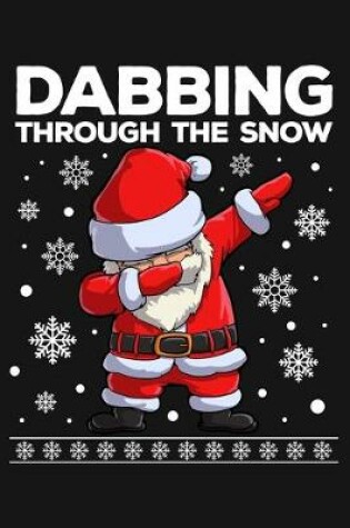 Cover of Dabbing Through The Snow