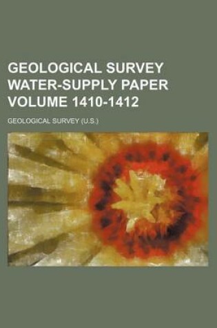 Cover of Geological Survey Water-Supply Paper Volume 1410-1412