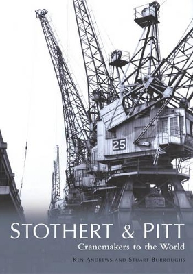 Cover of Stothert & Pitt: Cranemakers to the World