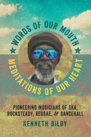 Cover of Words of Our Mouth, Meditations of Our Heart