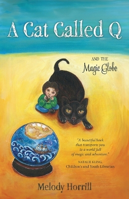 Cover of A Cat Called Q and the Magic Globe