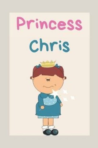 Cover of Princess Chris - Notebook