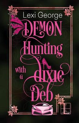 Book cover for Demon Hunting With a Dixie Deb