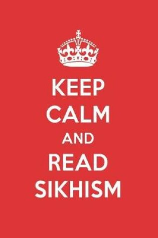 Cover of Keep Calm and Read Sikhism