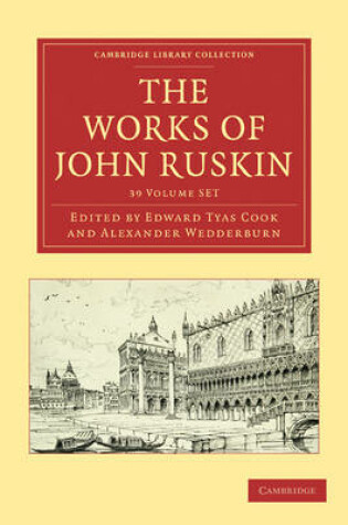 Cover of The Works of John Ruskin 39 Volume Paperback Set