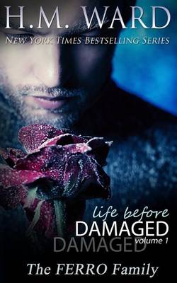 Book cover for Life Before Damaged Vol. 1 (the Ferro Family)