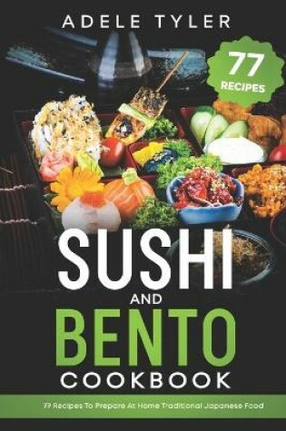 Cover of Sushi And Bento Cookbook