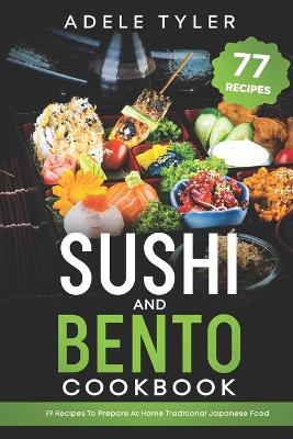 Book cover for Sushi And Bento Cookbook