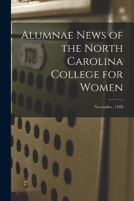 Book cover for Alumnae News of the North Carolina College for Women; November, 1928