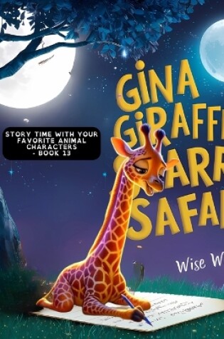 Cover of Gina Giraffe's Starry Safari