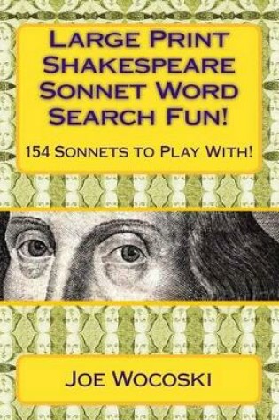 Cover of Large Print Shakespeare Sonnet Word Search Fun!