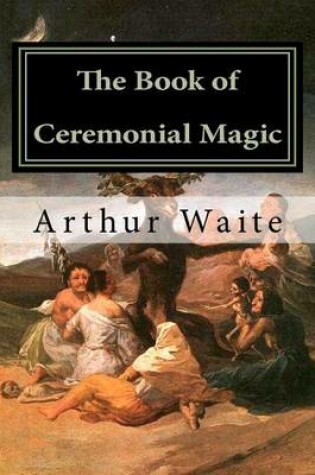 Cover of The Book of Ceremonial Magic