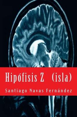 Cover of Hipofisis Z (Isla)
