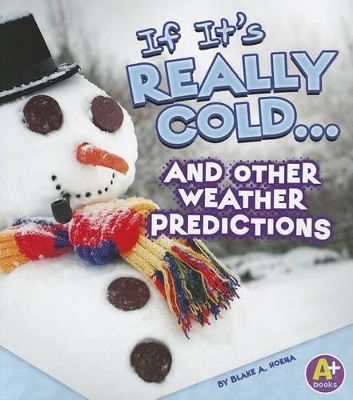 Book cover for If Books If its Really Cold... and Other Weather Predictions