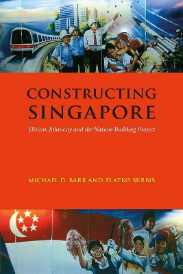 Cover of Constructing Singapore