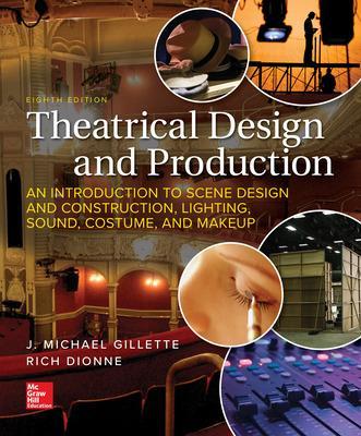 Book cover for Theatrical Design and Production: An Introduction to Scene Design and Construction, Lighting, Sound, Costume, and Makeup