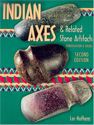 Cover of Indian Axes and Related Stone Artifacts